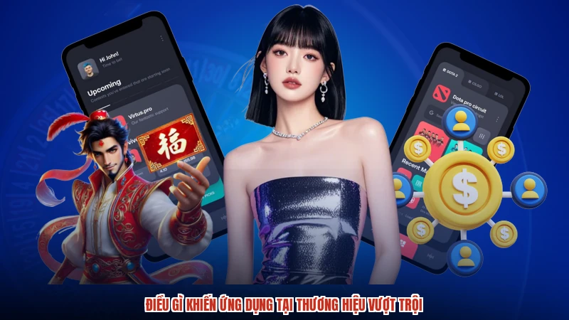 Điều gì khiến ứng dụng tại thương hiệu vượt trội