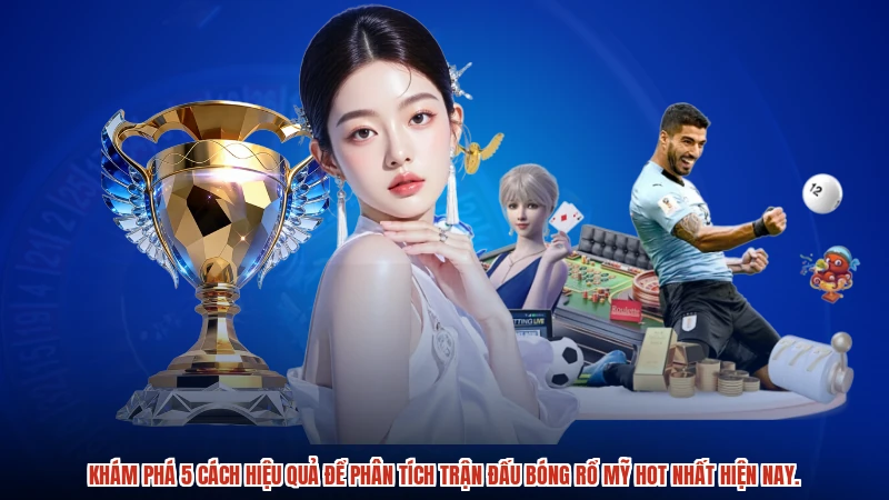 Khám phá 5 cách hiệu quả để phân tích trận đấu bóng rổ mỹ hot nhất hiện nay.