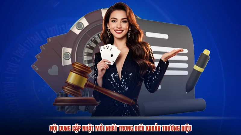 Nội dung cập nhật mới nhất trong điều khoản thương hiệu