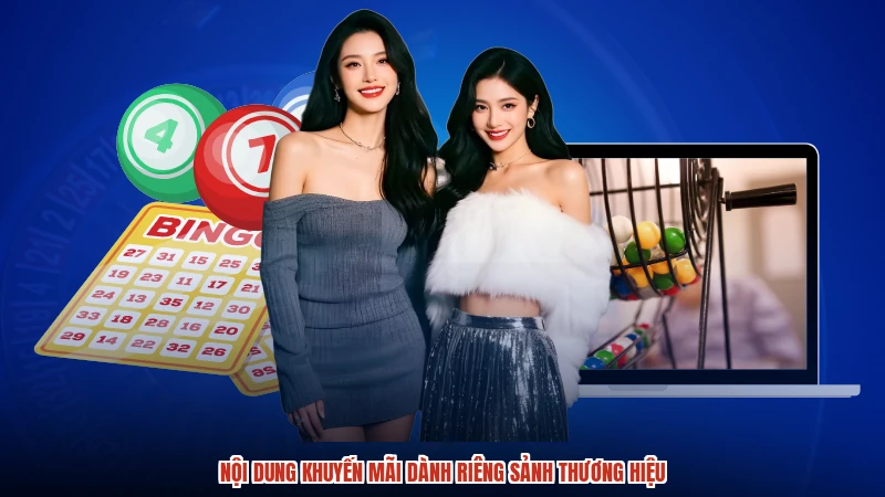 Nội dung khuyến mãi dành riêng sảnh thương hiệu