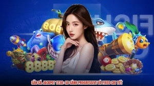 Săn Cá Jackpot 123B: So Sánh Progressive Và Fixed Chi Tiết