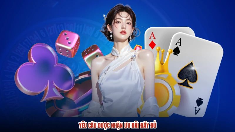 Yêu cầu được nhận ưu đãi đầy đủ